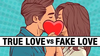 10 Differences Between True Love and Fake Love