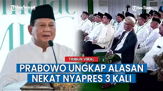 Pengurus Besar NU Saksinya, Prabowo Blak blakan soal Alasannya Nyapres Hingga Tiga Kali