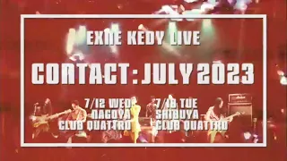 【EVENT】EXNE KEDY LIVE "CONTACT : JULY 2023"