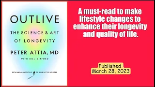 [Worth reading at least once]:Outlive: The Science and Art of Longevity, by Peter Attia MD