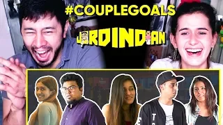 JORDINDIAN | COUPLE GOALS | ft. Samyuktha Hegde | Larissa Dsa | Reaction | Jaby Koay