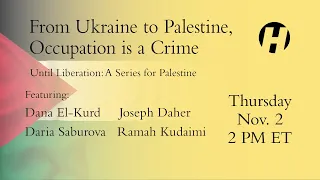 From Ukraine to Palestine, Occupation is a Crime