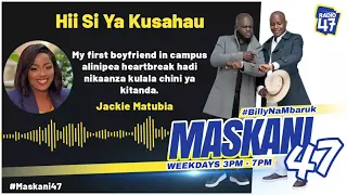 My first boyfriend in alinipea heartbreak hadi nikaanza kulala chini ya kitanda - Jackie Matubia