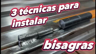 como INSTALAR bisagras en PUERTA metálica tres técnicas.tercera parte