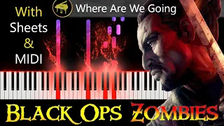 Where Are We Going (From "Black Ops Zombies") - Piano Arrangement + Sheets/MIDI