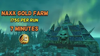 WotLK Classic Naxx Gold Farm | ~175g every 7 minutes!