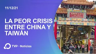 China y Taiwán viven la peor crisis en 40 años