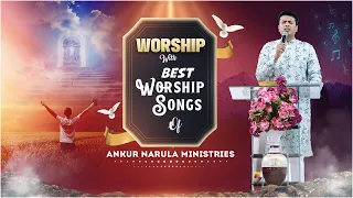 MORNING WORSHIP WITH BEST WORSHIP SONGS OF ANKUR NARULA MINISTRIES || (03-04-2023)