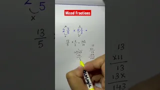 How to multiply mixed fractions??