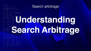 Understanding Search Arbitrage