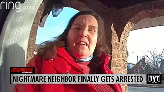 Nightmare Neighbor Finally Gets Arrested