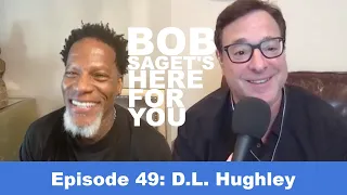 D.L. Hughley and Bob Discuss Health, Social Change, and Try to Somehow Find Laughs | Bob Saget