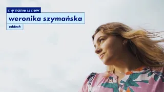 Weronika Szymańska - Oddech (Official Video)