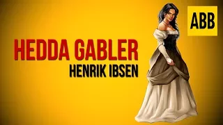 HEDDA GABLER: Henrik Ibsen - FULL AudioBook