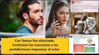 Can Yaman was silenced. Reactions to the bans imposed on the actor continue.