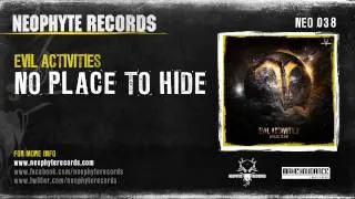 Evil Activities - No Place To Hide (NEO038) (2008)