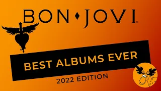 5 Best Bon Jovi Albums Ranked - 2022 Edition