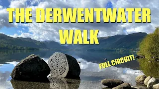 Lake District Walks | The Derwent Water Walk - a full clockwise circuit!