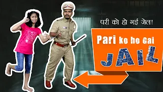 Pari ko Ho Gayi JAIL | परी को हुई जेल  | @parislifestyle7488