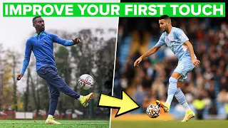 3 vital things to do to get a GREAT first touch