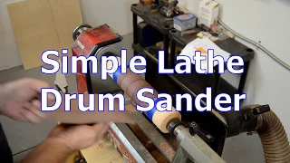 Easy Lathe Drum Sander