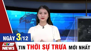 Bản tin Covid trưa ngày 3/12 - Thông tin mới nhất từ Bộ Y Tế | VTVcab