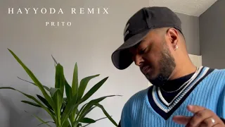 Hayyoda Remix (chill vibes) by Prito