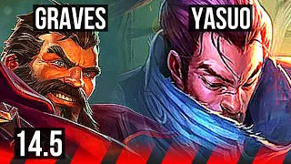 GRAVES vs YASUO (TOP) | 6 solo kills, 700+ games, Legendary, 13/4/8 | BR Master | 14.5