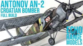 Croatian Antonov An-2 Colt - Hobbyboss 1/48 - Full Build | Echo Range Models