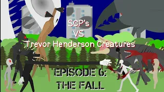 SCP's VS Trevor Henderson Creatures Episode 6: The Fall