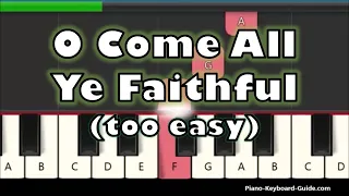 O Come All Ye Faithful - Right Hand Slow and Easy Piano Tutorial - Christmas Song