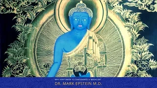 Why is Emptiness considered a medicine? Mark Epstein M.D. & Robert A.F. Thurman : Buddhism Explained