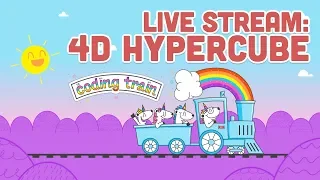 Coding Train Live #148.2: 4D Hypercube