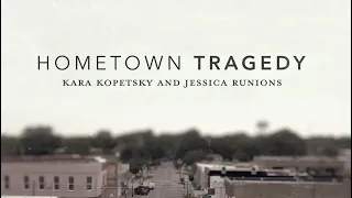 Hometown Tragedy: The Disappearances of Kara Kopetsky and Jessica Runions | Trailer