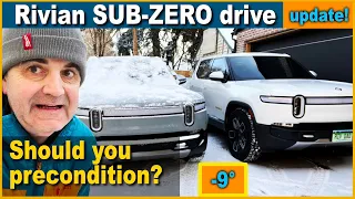 Rivian SUB-ZERO Drive UPDATE: Should You Precondition? R1S vs R1T