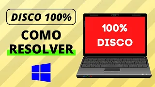 DISCO 100% - Como RESOLVER no WINDOWS 10 e 11