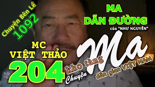 CHUYỆN MA kỳ 204 với MC VIỆT THẢO- CBL(1092)-“MA DẪN ĐƯỜNG”của “NHƯ NGUYỄN”- Ngày 25 tháng 3, 2020.