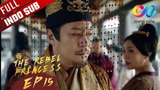 The Rebel Princess [EP15] Wu Qian mengkhianati Princess