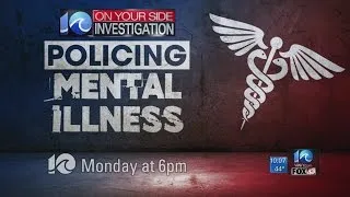 Special Report: Policing Mental Illness