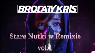 STARE NUTKI W REMIXIE VOL 1🔥PAŹDZIERNIK 2022🔥POMPA DO AUTA🔥HALOOWEEN 2022 🔴 BRODATY KRIS 🔴