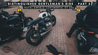 Royal Enfield Continental GT 650 Exhaust 4K | Distinguished Gentleman's Ride II | Raw Onboard POV