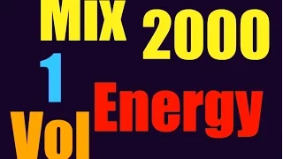 Energy 2000 Mix Vol. 1 FULL (128 kbps)