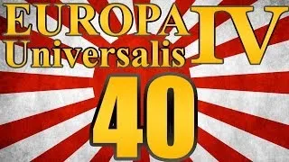 Europa Universalis 4 Japan "Ally Ottomans!" EP:40 [Random World][Ironman]