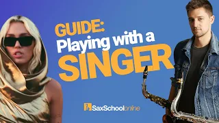 How to play Saxophone behind a singer - 2 Tactics