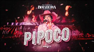 Ana Castela - PIPOCO (DVD BOIADEIRA INTERNACIONAL 2023)