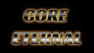 Core Eternal - Party People