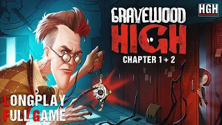 Gravewood High | Chapter 1 + 2 | Full Game | Longplay Walkthrough Gameplay No Commentary