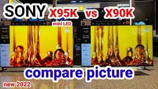 Sony X95K vs X90K #compare picture