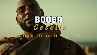 Booba - À La Fin (Cocolia) feat. Sicario, TRZ, Val Di, Epta, VAGA, eli @B2ObaOfficiel