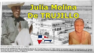 La Casa De La Madre De Trujillo (Doña Julia Molina De Trujillo)